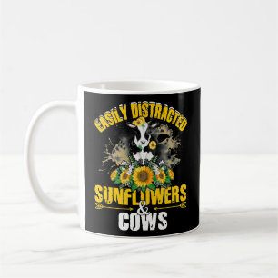 Mug Easily Distracted By Sunflowers And Cows Funny