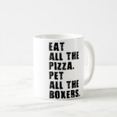 Mug Eat All The Pizza Pet All The Boxers Adb018I (Devant droit)