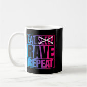 Mug Eat Don't Sleep Rave Repeat Edm Quote Music - Rave (Gauche)