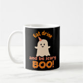 Mug Eat Drink And Be Scary Funny Spooky Gifts For Clas (Gauche)