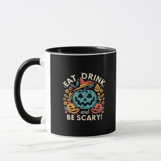 Mug Eat Drink And Be Scary Halloween Party Funny Trend (Gauche)