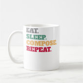 Mug Eat Sleep Compose Repeat Gift Idea Composer (Gauche)