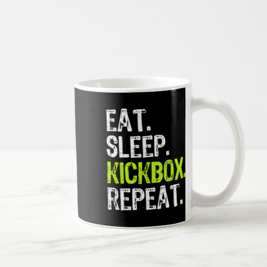 Mug Eat Sleep Kickbox Repeat Kickboxing Kick Boxing Fu (Droite)
