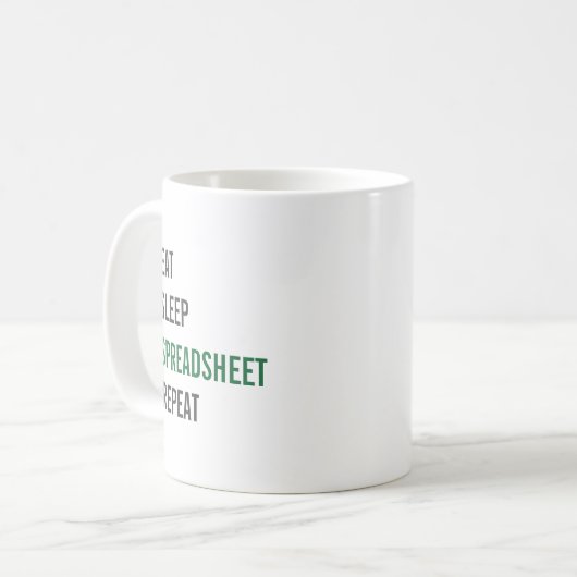 Mug Eat Sleep Spreadsheet Répéter Funny Accounting (Devant gauche)