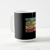 Mug Eat Sleep Theatre Repeat Theater Tech Toxits (Devant gauche)