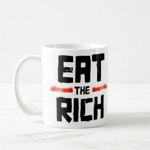 Mug EAT the RICH