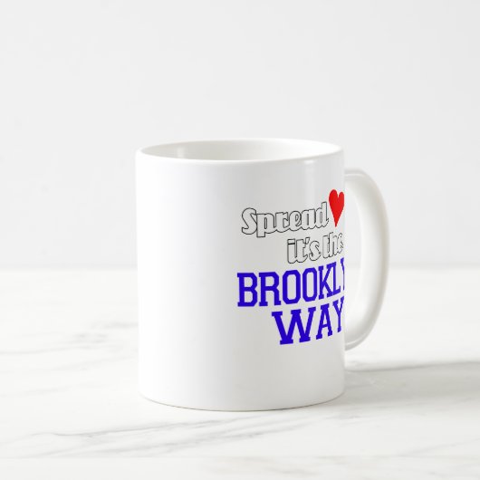 Mug Écartez l'amour la manière de Brooklyn (Devant droit)