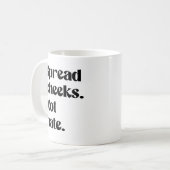 Mug Écartez les joues, pas la haine (Devant gauche)