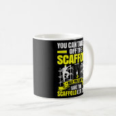 Mug Échafaudage De L'Échafaudeur D'Échafaudage (Devant droit)