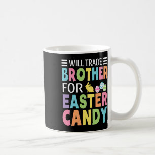 Mug Échangerai frère contre bonbons de Pâques garçons 