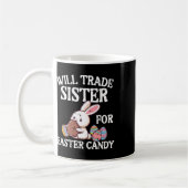 Mug Échangerai ma sœur contre des bonbons de Pâques Fa (Gauche)
