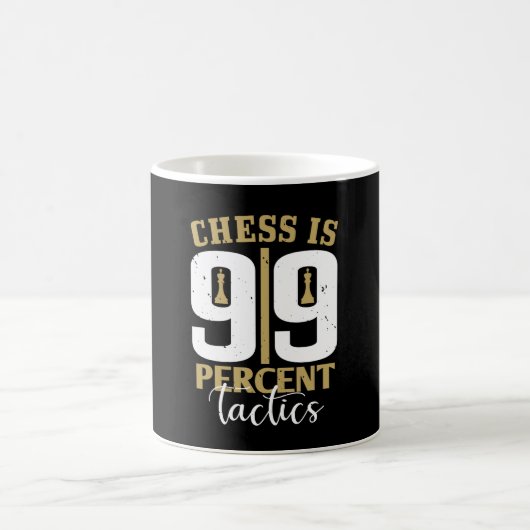 Mug Échecs - Échecs est une tactique à 99% (Centre)