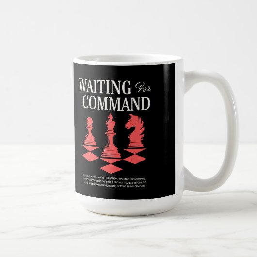Mug Échecs En attente de commande Drôle de stratégie d (Droite)