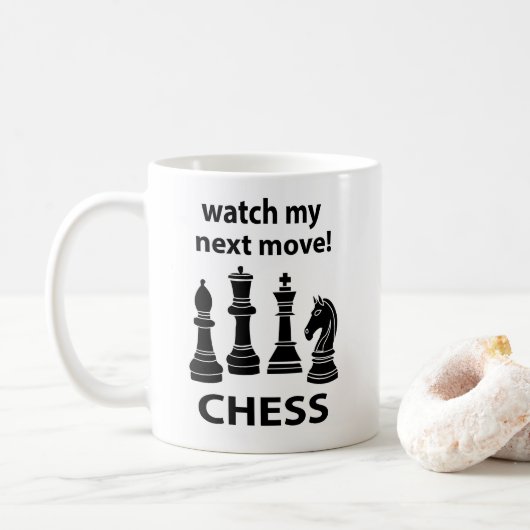 Mug Échecs Regarde Mon Prochain Coup Échecs (Avec donut)