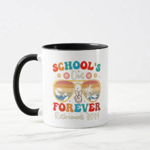 Mug Écoles Out Forever Retraité Enseignant Jour Dernie