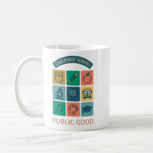 Mug Écoles publiques financées et défenseur du bien pu