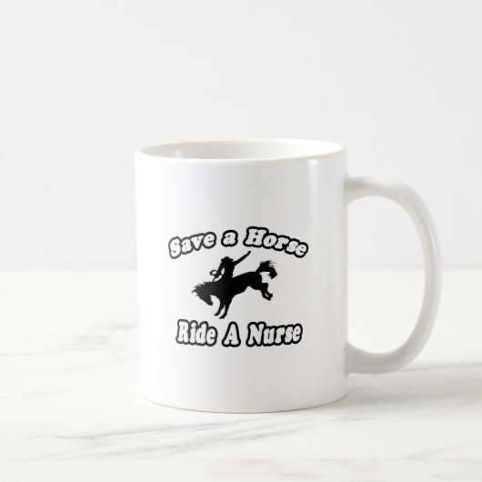 Mug Économisez Cheval, Ride Nurse (Droite)
