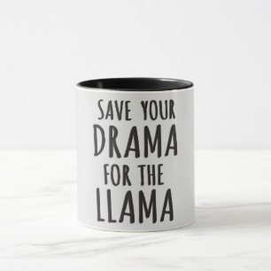 Mug Économisez Votre Drame Pour La Llama