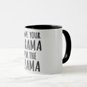 Mug Économisez Votre Drame Pour La Llama (Devant droit)