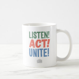 Mug Écoute ! Agis ! Unissez !