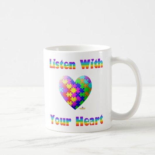 Mug Écoutez Avec Votre Coeur (Droite)