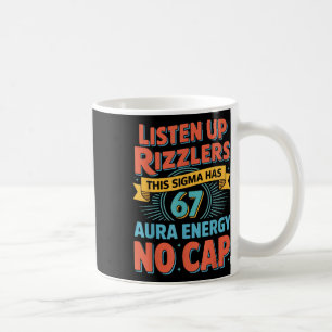 Mug Écoutez bien, Rizzlers, ce Sigma a 67 Énergie d'Au