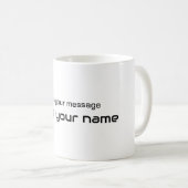 Mug Écrire votre message (Devant droit)