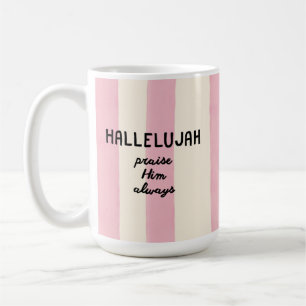 Mug Écriture chrétienne louange Alléluia avec rayure r