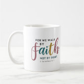 Mug Écriture inspirée de 2 Corinthiens 5 7 Marcher dan (Gauche)