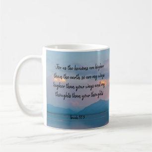 Mug Écriture, Isaïe 55:8,9, Mes voies sont plus Hautes