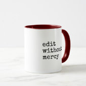 Mug Écrivez sans peur, éditez sans pitié Écrivains (Devant droit)