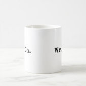 Mug Écrivez sur des cadeaux pour des auteurs (Centre)