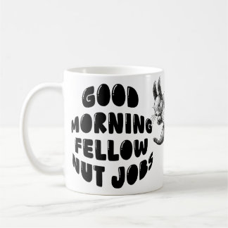 Mug Écureuil mignon - Bon Matin Fellow Nut Jobs