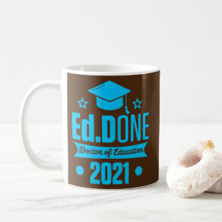 Mug EdD Docteur en éducation 2021 Doctorat Graduation