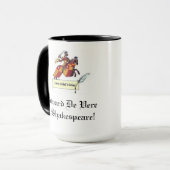 Mug Edouard de Vere est Shakespeare (Devant gauche)