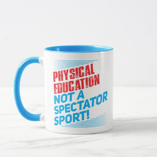 Mug Éducation physique… pas un sport spectaculaire (Gauche)