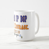 Mug Effacer IP BGP - 3AM Courage (Devant droit)