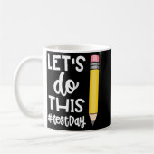 Mug Effectuer ce jour de test Test State Test Motivati (Gauche)