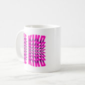 MUG EFFET DE TEXTE SOIS GENTIL TYPOGRAPHIE ROSE (Devant gauche)