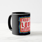 Mug Égalité Amour et respect Mois de la fierté (Devant gauche)