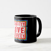 Mug Égalité Amour et respect Mois de la fierté (Devant droit)