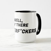Mug Eh Bien, Hé, Il Y A De La Mère. (Devant droit)