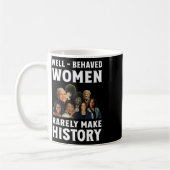 Mug Eh Bien - Les Femmes Commises Font Rarement Histoi (Gauche)