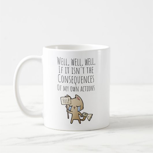Mug Eh bien, si ce n'est pas les conséquences de café  (Gauche)