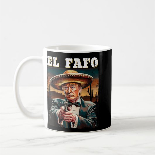 Mug El Fafo Mexicaine Sombrero Trump Fafo Design (Gauche)