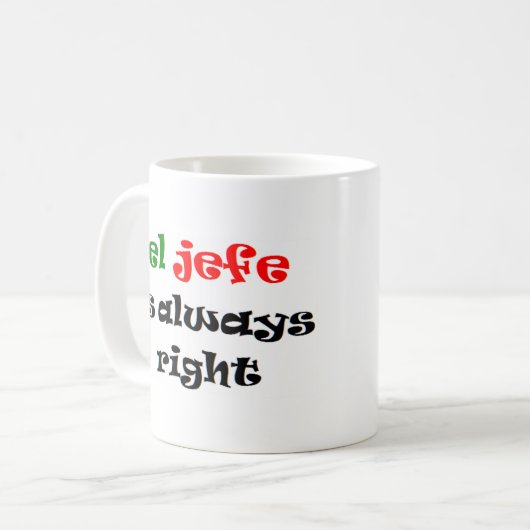 Mug el jefe a toujours raison (Devant gauche)