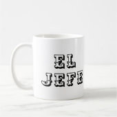 Mug El Jefe "Le patron" (Gauche)