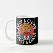 Mug Élection D'Un Clown Attendez-Vous À Une Impression (Gauche)