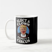 Mug Élection D'Un Clown Attendez-Vous À Une Impression (Gauche)