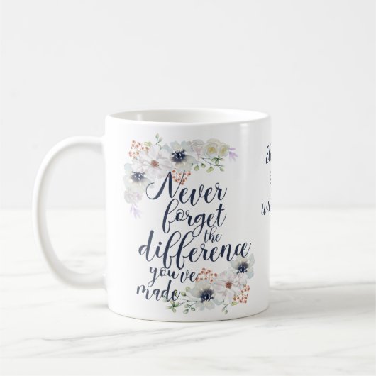 Mug Élégant N'Oubliez Jamais La Différence Florale (Gauche)